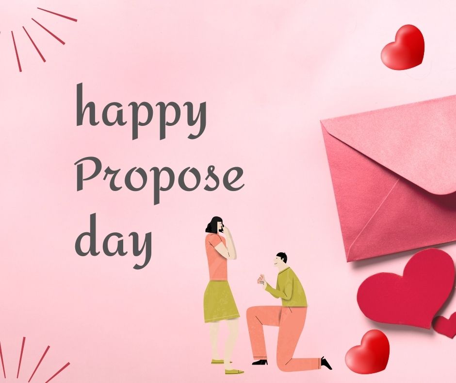 Happy Propose Day 50+ Amazing Propose Day Wishes to Convey Your