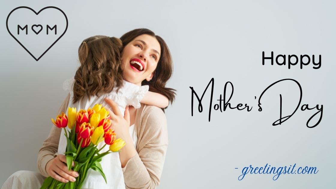 Happy Mother's Day 2023: Wishes, Messages, Greetings, Quotes, Images ...