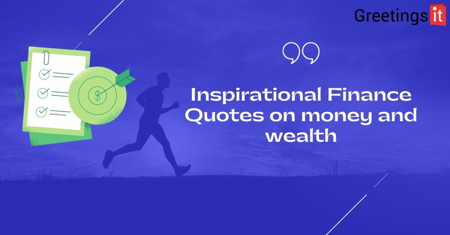 10 Inspirational Finance Quotes on money and wealth - Greetingsit